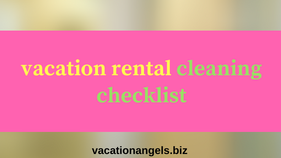 Vacation-Angels-Cleaning-Checklist-Mission-Viejo